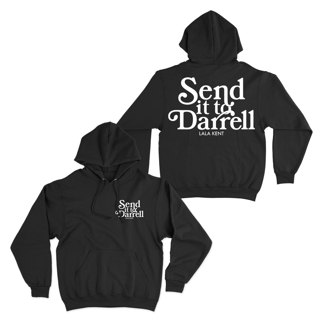 SEND IT TO DARRELL BLACK HOODIE