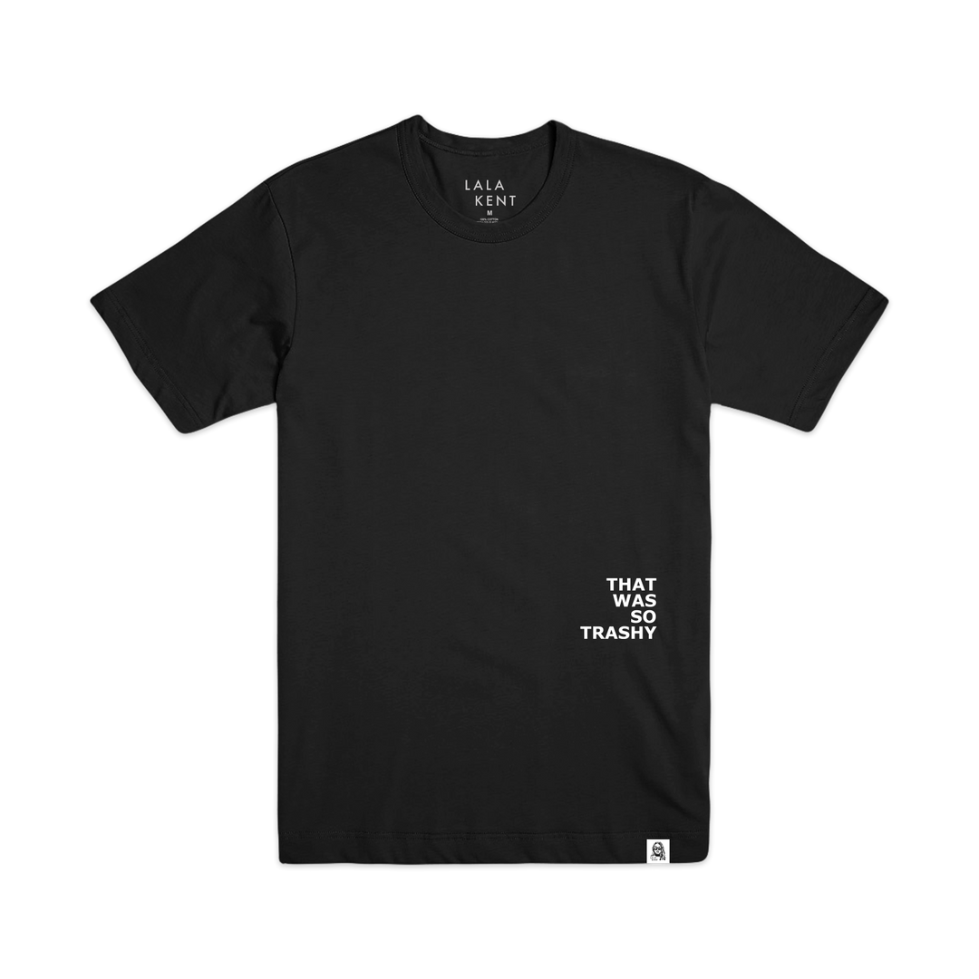 Lala Kent That Was So Trashy Black T-Shirt