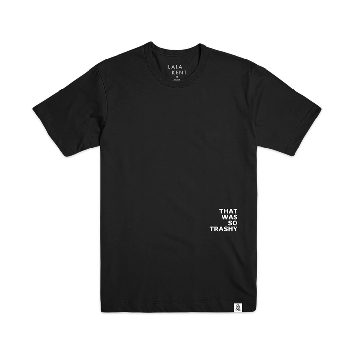 Lala Kent That Was So Trashy Black T-Shirt